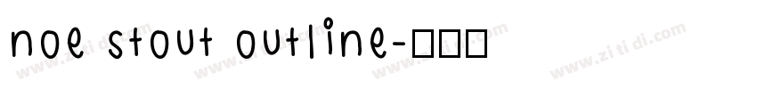 noe stout outline字体转换
